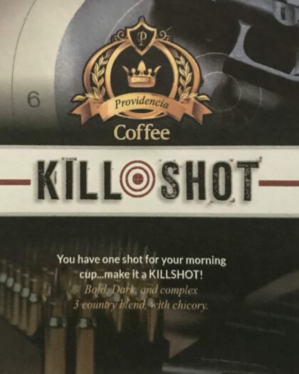 Kill Shot (Providencia Cigars)