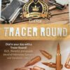 Tracer Round (Providencia Cigars)