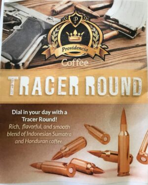 Tracer Round (Providencia Cigars)