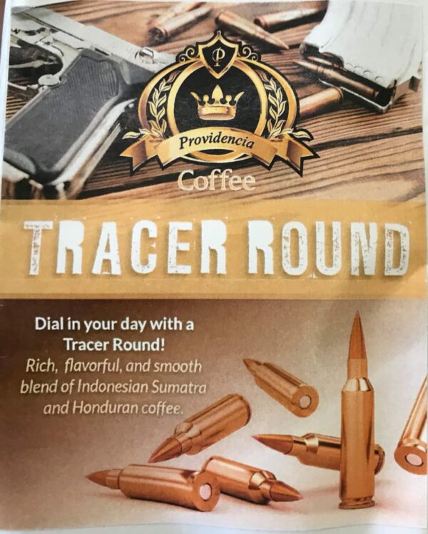 Tracer Round (Providencia Cigars)